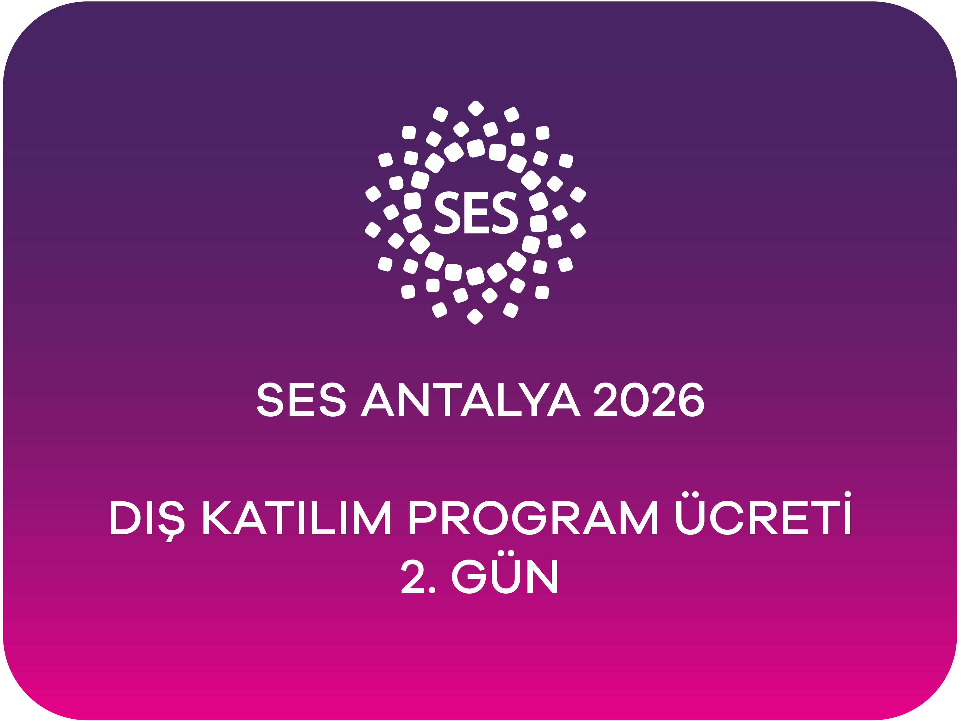 SES 2026 ANTALYA