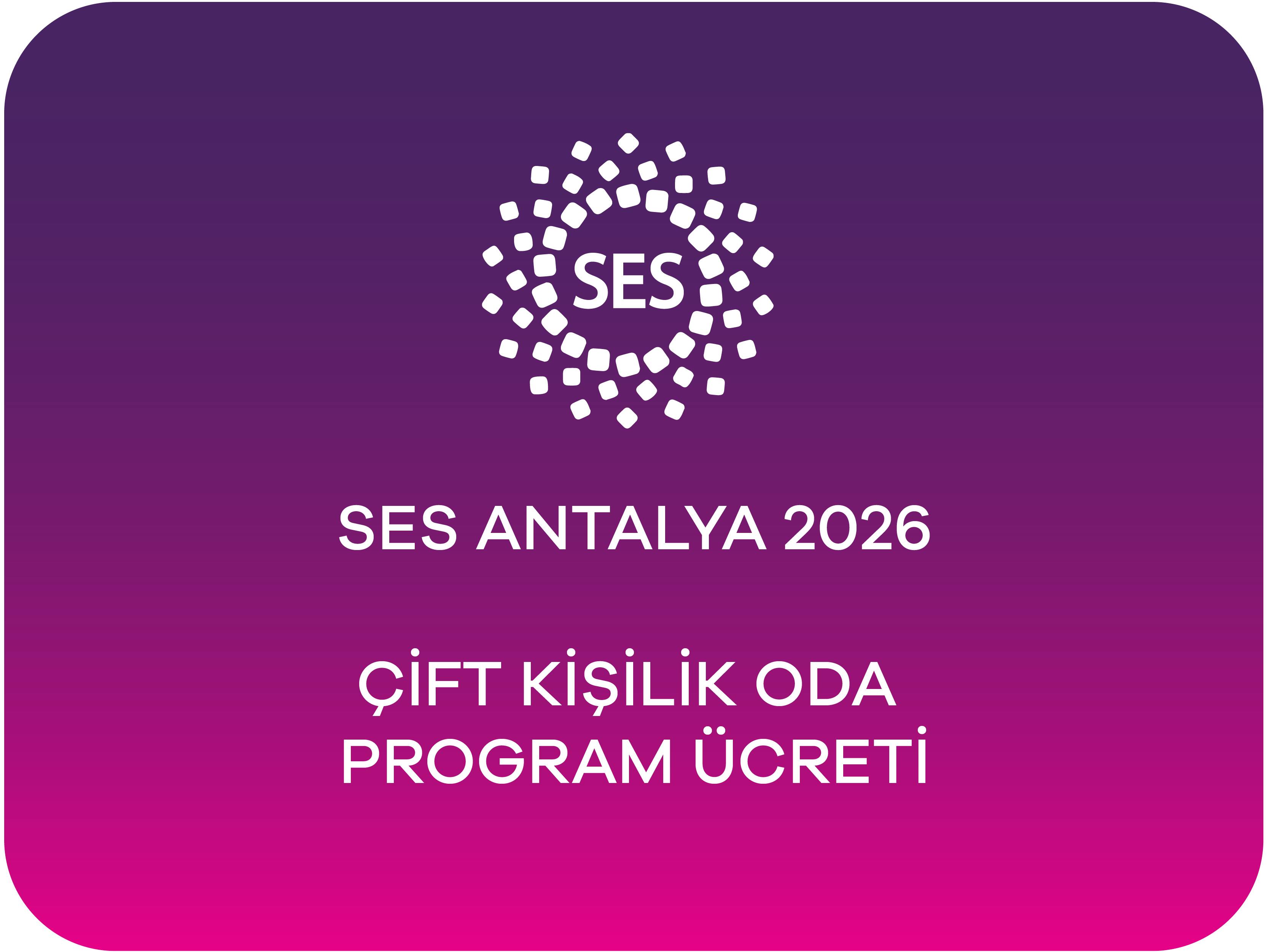 SES 2026 ANTALYA